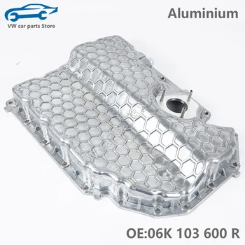 06K103600R Toate Aliaj de Aluminiu Îmbunătățit Ulei Tava de Deșeuri de Ulei Pentru Audi A1 A3 T2 TT VW Golf MK7 GTI Sharan Tiguan 06K 103 600 R