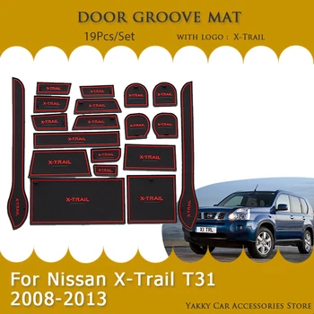 Ușa Groove Mat Pentru Nissan X-Trail T31 2008~2013 2009 Poarta Slot Pad Cup Perna Anti-Alunecare Covorase Auto Interior Autocolant Accesorii